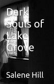 Dark Souls of Lake Grove (eBook, ePUB)