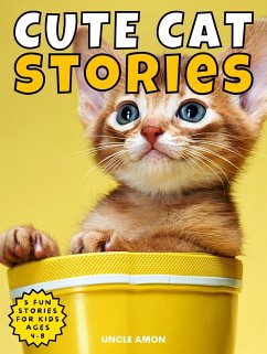 Cute Cat Stories (Cute Cat Story Collection, #2) (eBook, ePUB) - Amon, Uncle