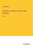 The History of India as Told by its Own Historians