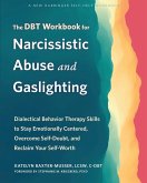 The Dbt Workbook for Narcissistic Abuse and Gaslighting