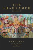 The Shahnameh Volume I The Shahnameh Volume I