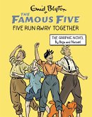 Famous Five Graphic Novel 03: Five Run Away Together