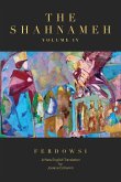 The Shahnameh Volume IV The Shahnameh Volume IV