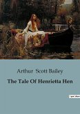 The Tale Of Henrietta Hen
