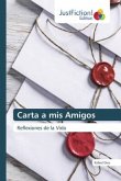Carta a mis Amigos Carta a mis Amigos