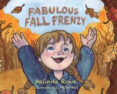Fabulous Fall Frenzy - Rowe, Malinda