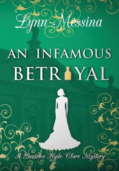 An Infamous Betrayal - Messina, Lynn