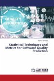 Statistical Techniques and Metrics for Software Quality Prediction