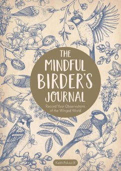 The Mindful Birder's Journal - Paluso III, Keith