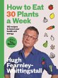 How to Eat 30 Plants a Week - Bild 1