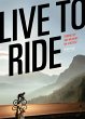 Live to Ride - Bild 1