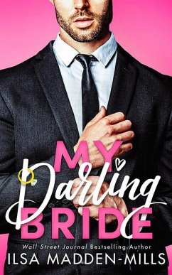 My Darling Bride - Madden-Mills, Ilsa