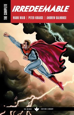 The Complete Irredeemable by Mark Waid - Waid, Mark