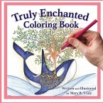Truly Enchanted Coloring Book