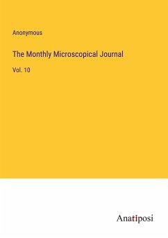 The Monthly Microscopical Journal - Anonymous