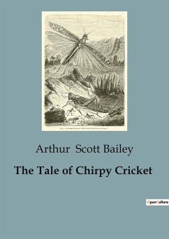 The Tale of Chirpy Cricket - Scott Bailey, Arthur