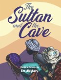 The Sultan And The Cave