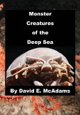 Monster Creatures of the Deep Sea