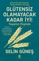 Cover Glütensiz Olamayacak Kadar Iyi - Yasamin Pesinde