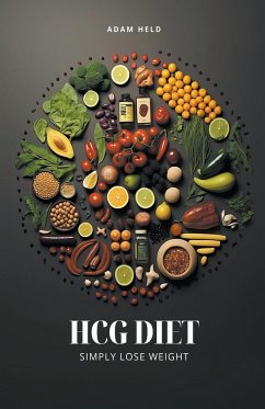 HCG Diet - Simply Lose Weight - Held, Adam