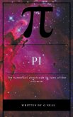 Pi the Numerical Cheatcode to the Laws of the Universal