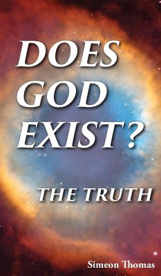 Does God Exist? - Thomas, Simeon