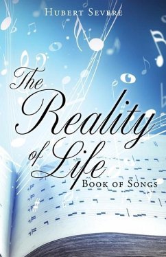 The Reality of Life: Book of Songs - Severe, Hubert