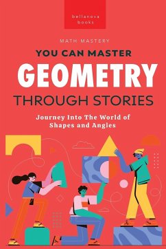 Geometry Through Stories - Kellett, Jenny