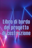 Libro di bordo del progetto di costruzione