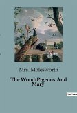The Wood-Pigeons And Mary