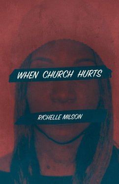 When Church Hurts - Milson, Richelle