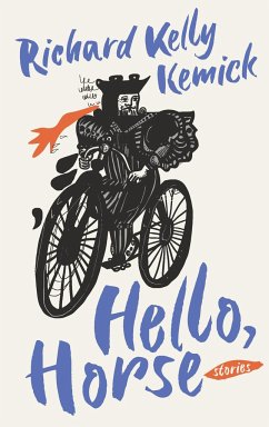 Hello, Horse - Kemick, Richard Kelly