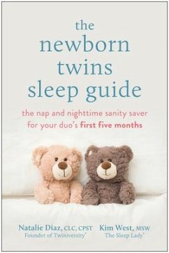 The Newborn Twins Sleep Guide - Diaz, Natalie; West, Kim