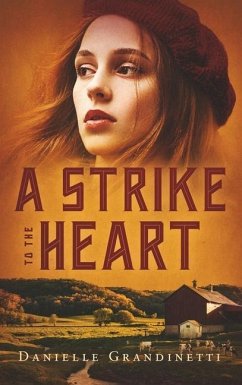 Strike to the Heart - Grandinetti, Danielle