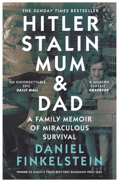 Hitler, Stalin, Mum and Dad: A Family Memoir of Miraculous Survival - Finkelstein, Daniel