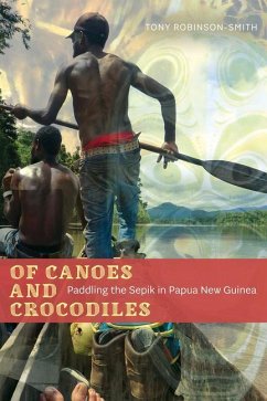 Of Canoes and Crocodiles - Robinson-Smith, Tony