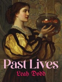 Past Lives - Dodd, Leah