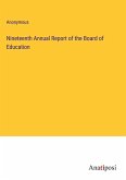 Nineteenth Annual Report of the Board of Education