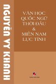 V¿n H¿c Qu¿c Ng¿ Th¿i ¿¿u & Mi¿n Nam L¿c T¿nh (revised edition)