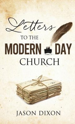 Letters To The Modern Day Church - Dixon, Jason