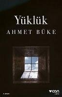 Yüklük - Büke, Ahmet