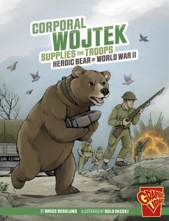 Corporal Wojtek Supplies the Troops - Berglund, Bruce