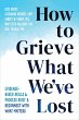 How to Grieve What We've Lost - Bild 1