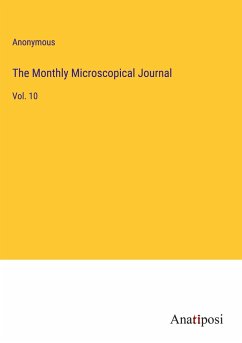 The Monthly Microscopical Journal - Anonymous