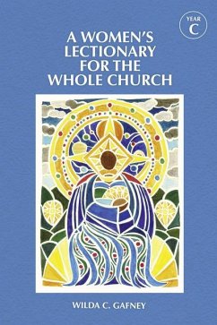 A Women's Lectionary for the Whole Church Year C - Gafney, Wilda C.