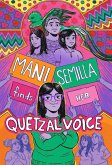 Mani Semilla Finds Her Quetzal Voice