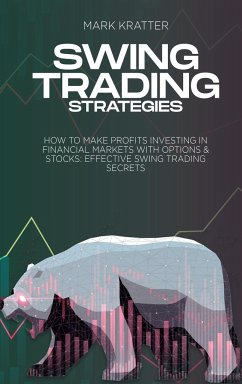 Swing Trading Strategies - Kratter, Mark