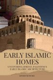 Early Islamic Homes