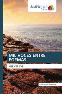 MIL VOCES ENTRE POEMAS - Ayala-Hernández, Pablo