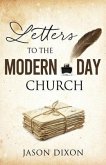 Letters To The Modern Day Church